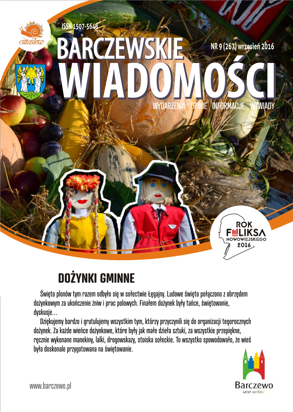 DOŻYNKI GMINNE Święto Plonów Tym Razem Odbyło Się W Sołectwie Łęgajny