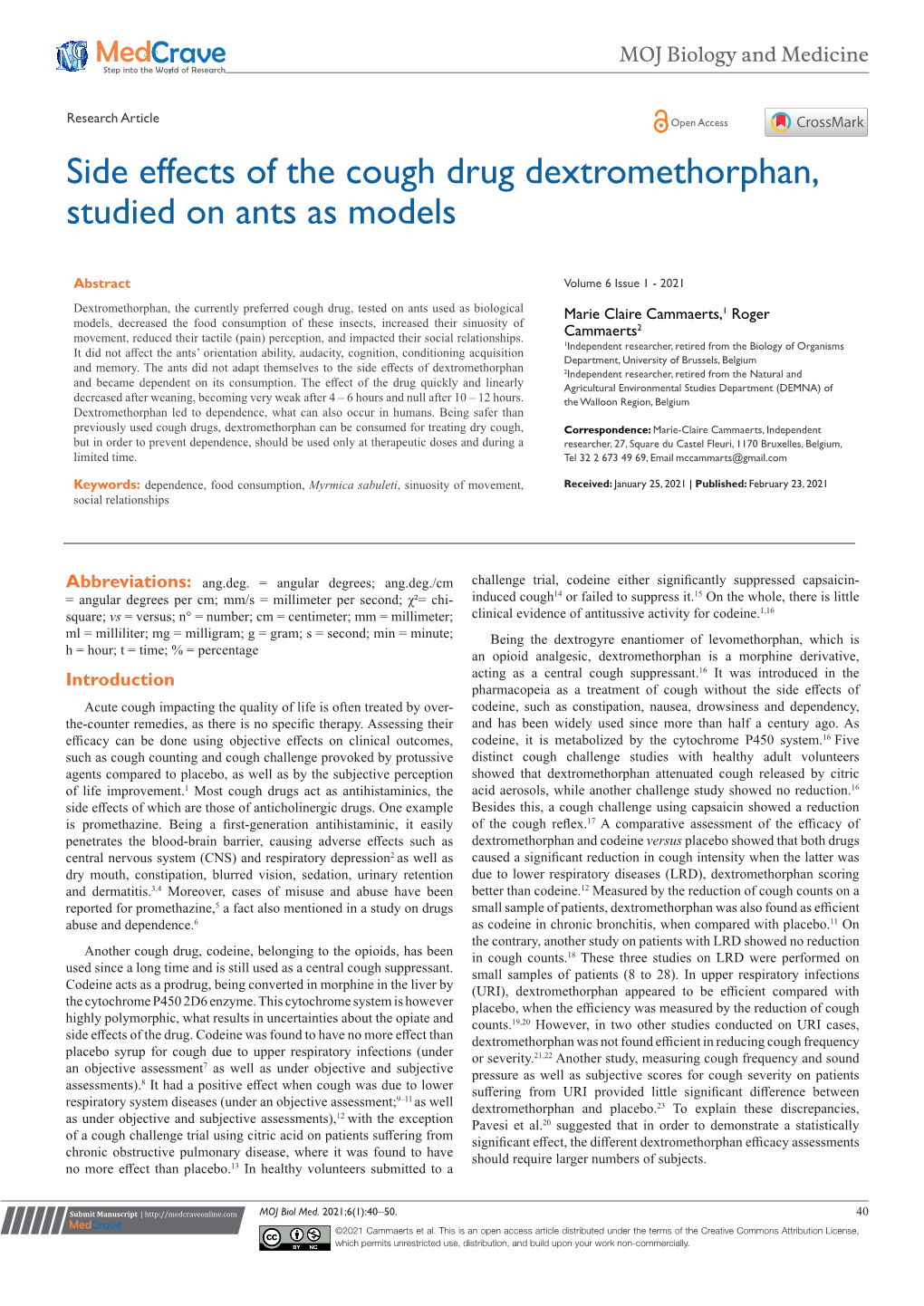 Side Effects of the Cough Drug Dextromethorphan, Studied on Ants As Models