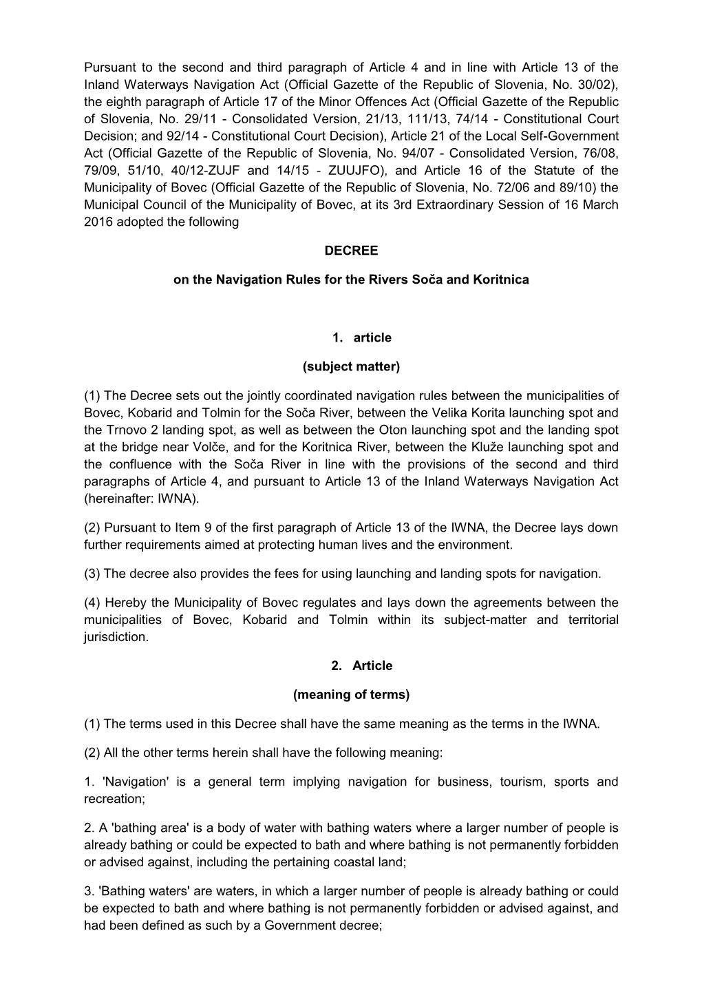 Decree on the Navigation Rules for the Rivers Soča and Koritnica (Official Gazette of the Republic of Slovenia, No