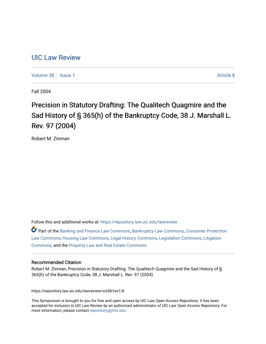 Precision in Statutory Drafting: the Qualitech Quagmire and the Sad History of § 365(H) of the Bankruptcy Code, 38 J