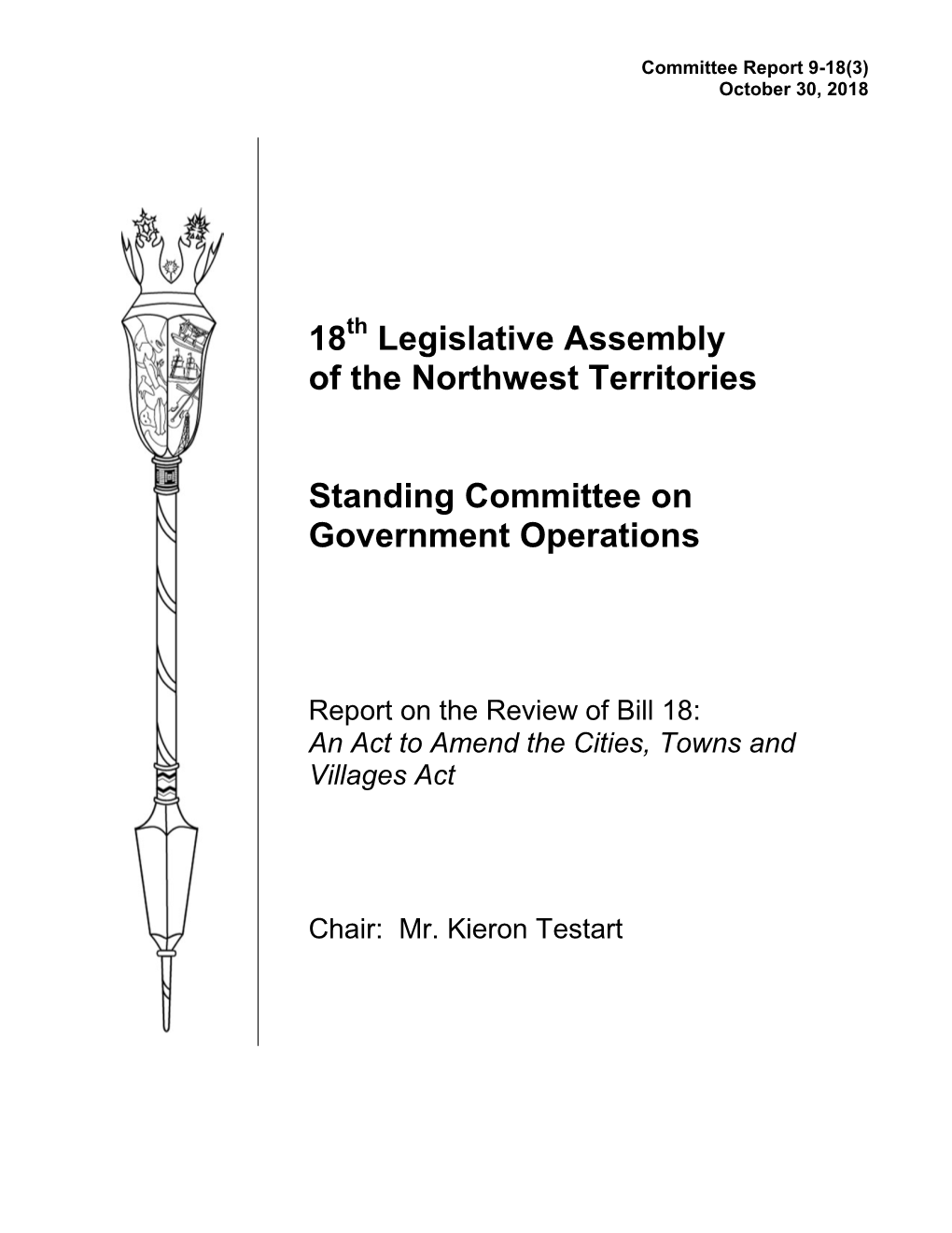 Report on the Review of Bill 18: an Act to Amend the Cities, Towns and Villages Act