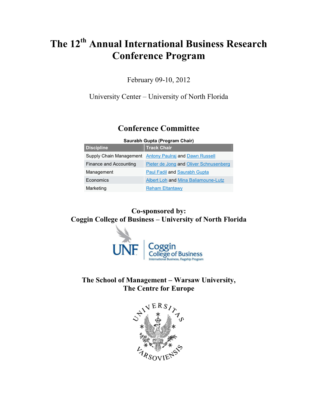 The Ninth Annual International Business Research Conference