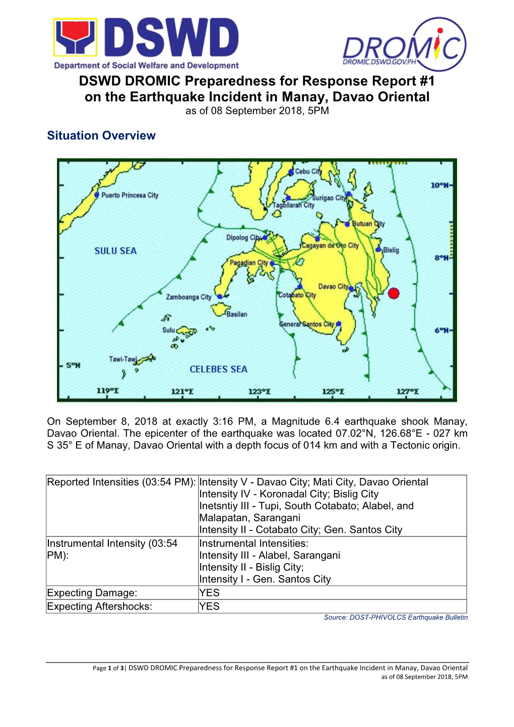 DSWD DROMIC Preparedness for Response Report #1 on the Earthquake Incident in Manay, Davao Oriental As of 08 September 2018, 5PM