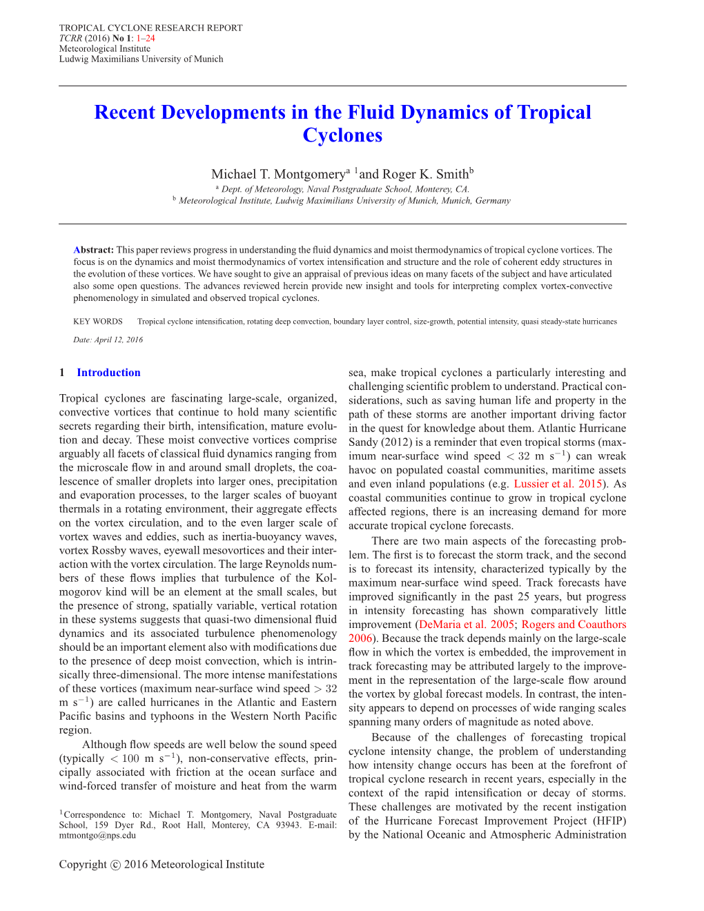 Recent Developments in the Fluid Dynamics of Tropical Cyclones