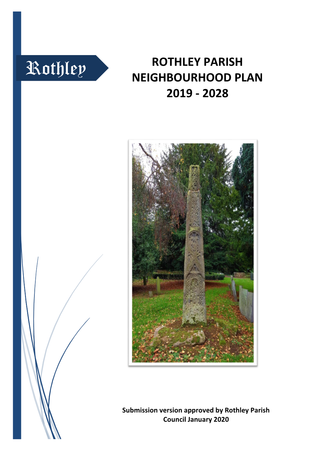 Rothley ROTHLEY PARISH NEIGHBOURHOOD PLAN 2019 - 2028