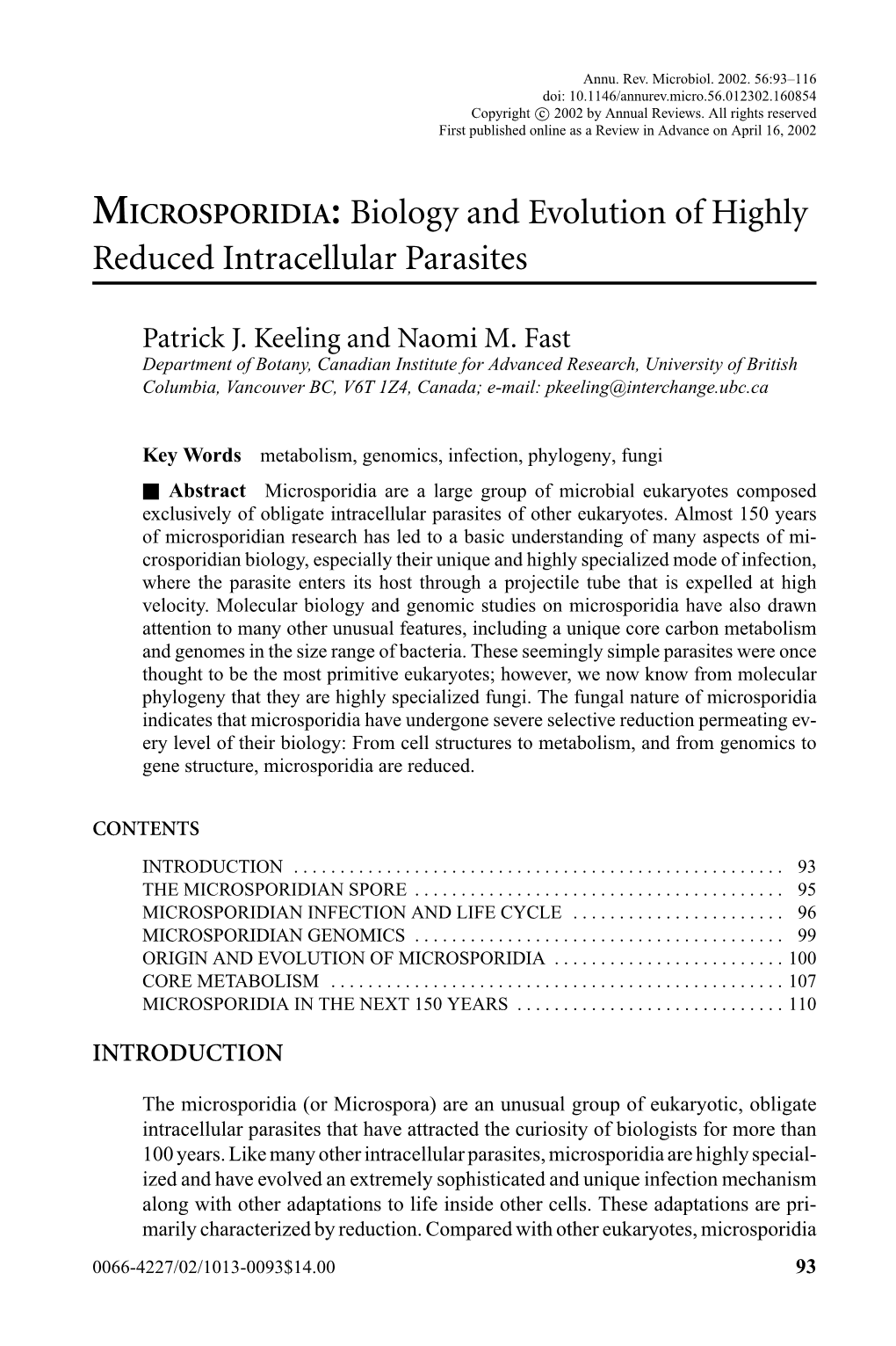 MICROSPORIDIA: Biology and Evolution of Highly Reduced Intracellular Parasites