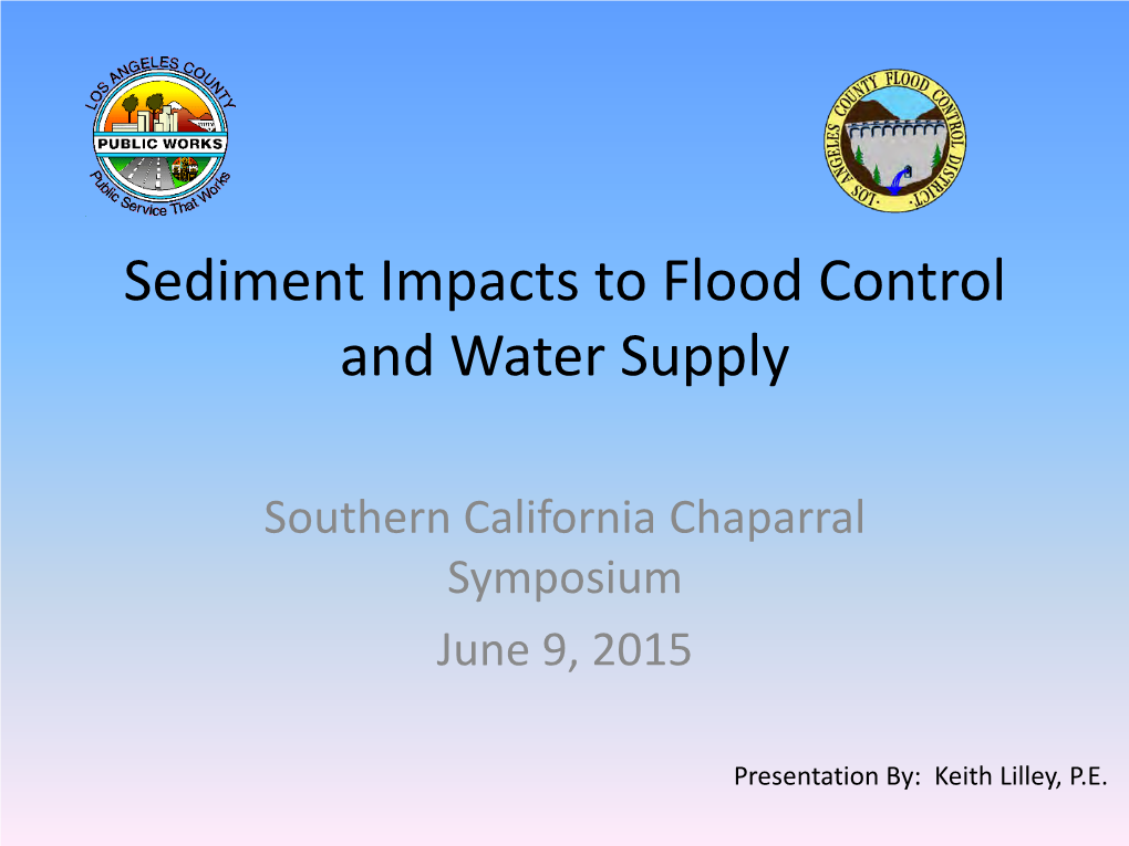 Sediment Impacts to Flood Control and Water Supply