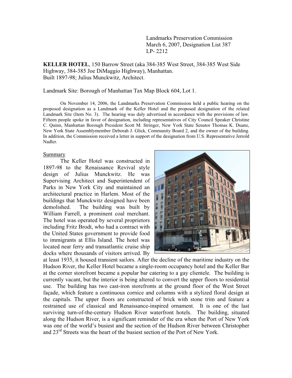 KELLER HOTEL, 150 Barrow Street (Aka 384-385 West Street, 384-385 West Side Highway, 384-385 Joe Dimaggio Highway), Manhattan