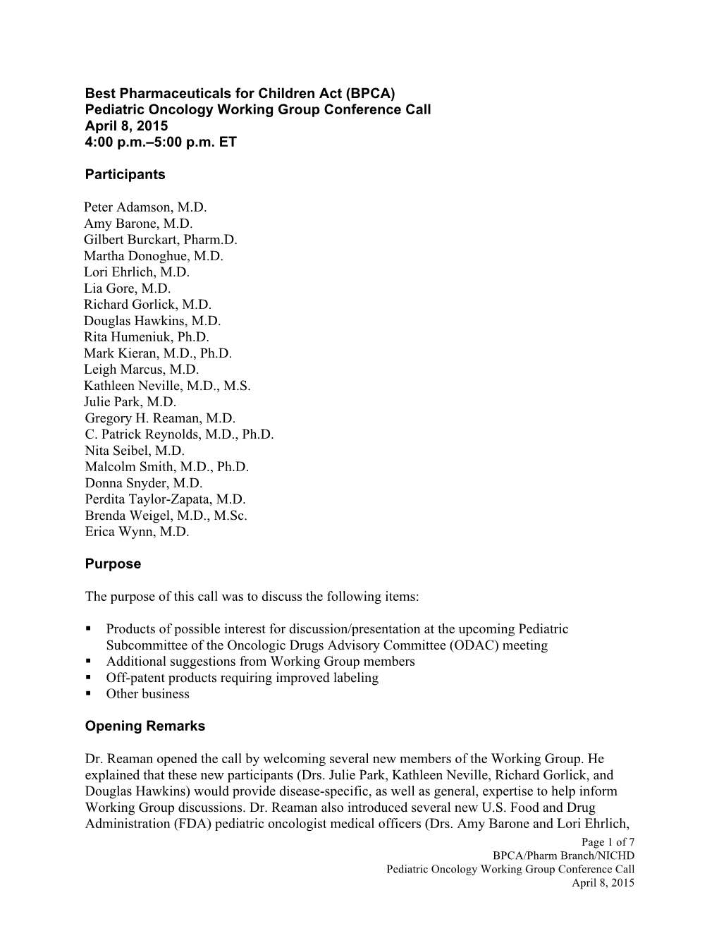 Pediatric Oncology Working Group Conference Call April 8, 2015 4:00 P.M.–5:00 P.M