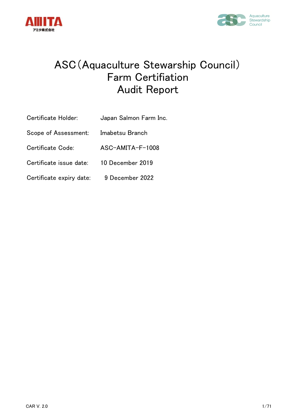 ASC（Aquaculture Stewarship Council） Farm Certifiation Audit Report