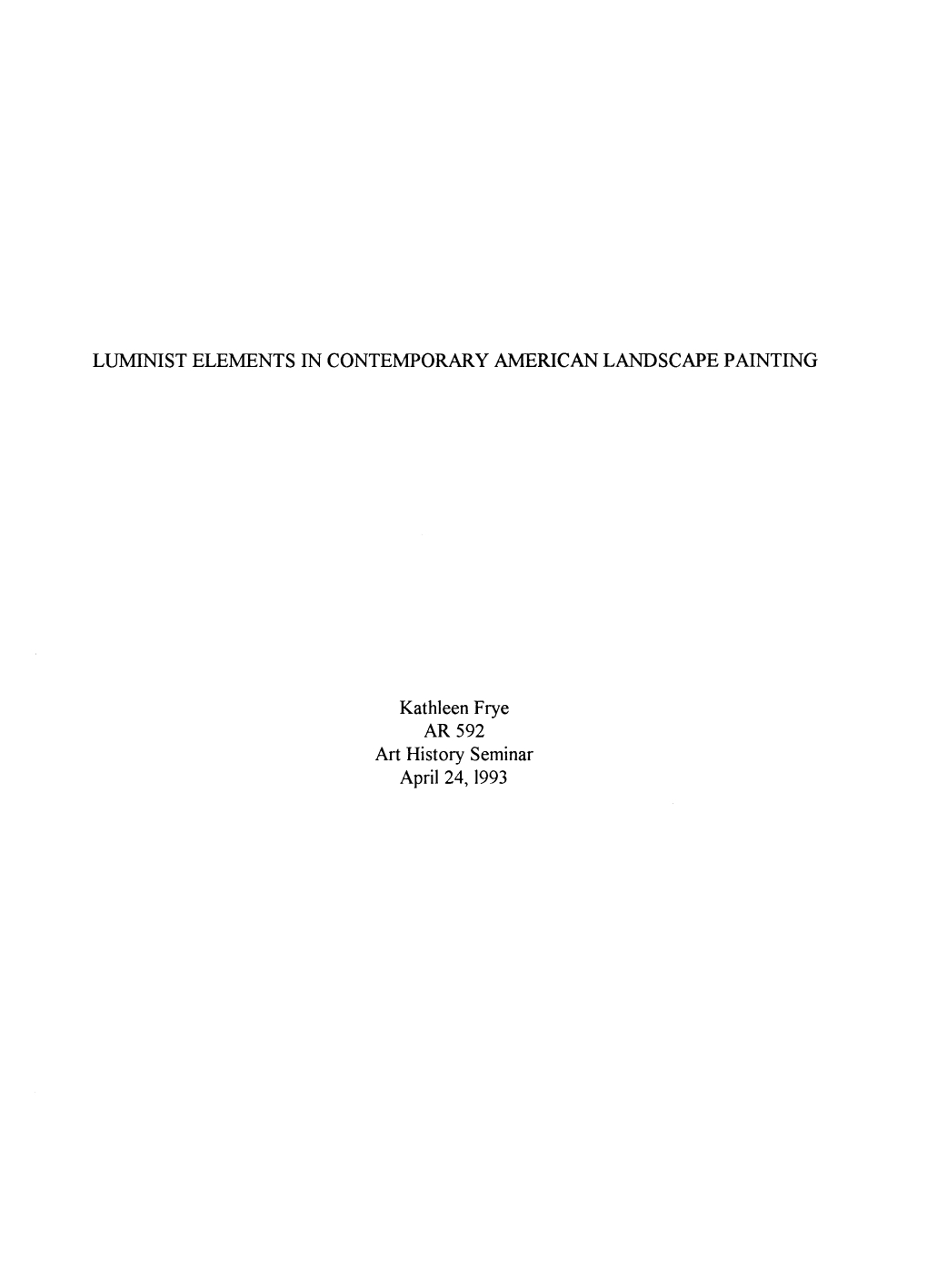 Luminist Elements in Contemporary American Landscape Painting