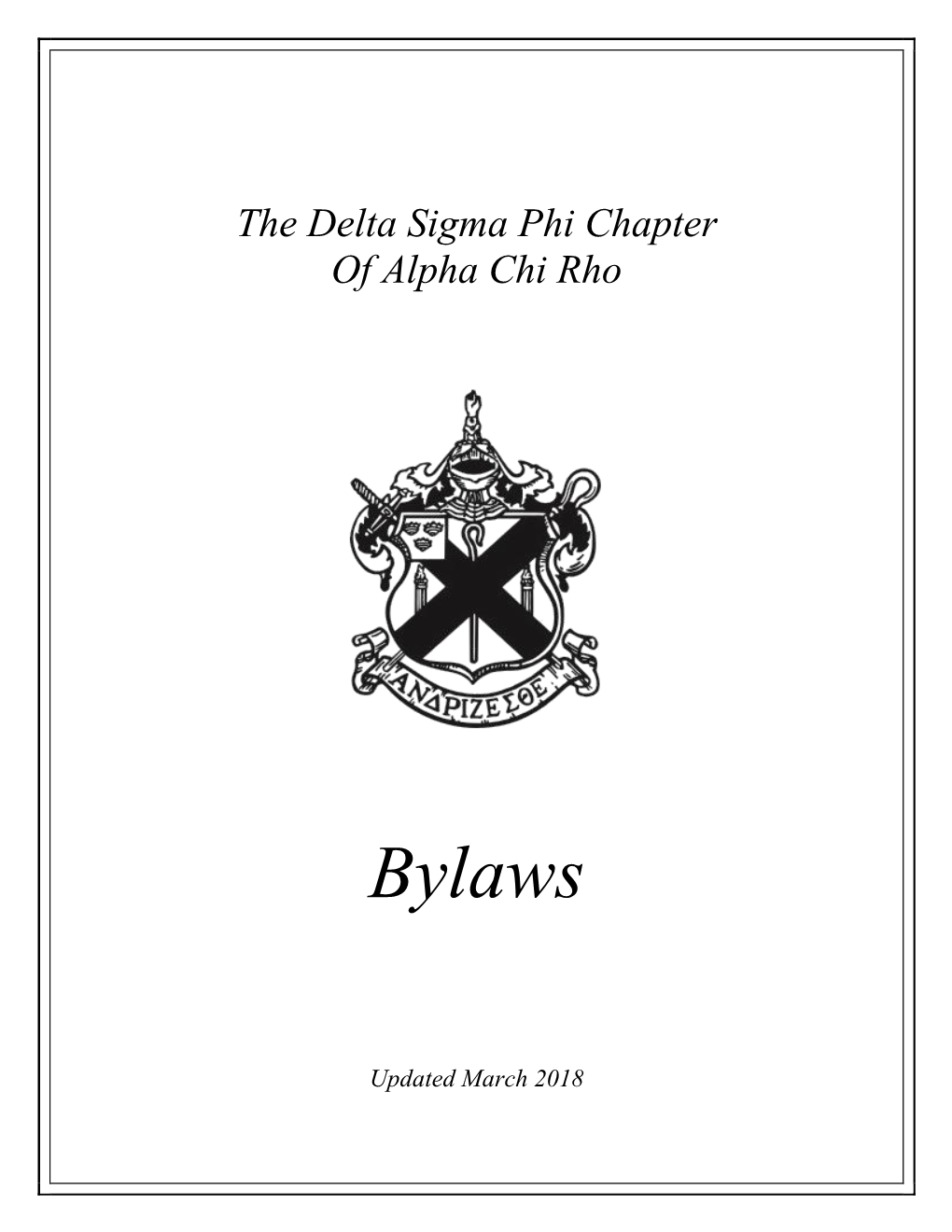 Bylaws of the Delta Sigma Phi Chapter of Alpha Chi Rho