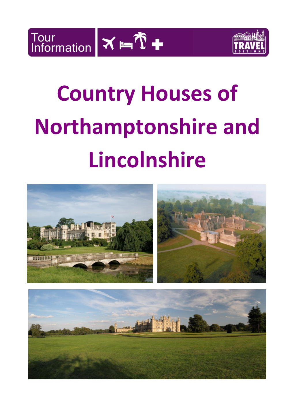 Country Houses of Northamptonshire and Lincolnshire