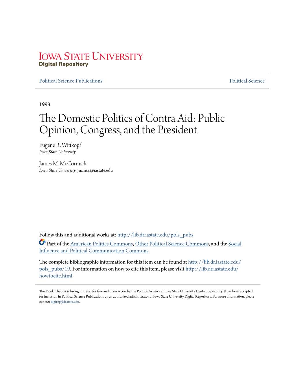 The Domestic Politics of Contra Aid: Public Opinion, Congress, and the President