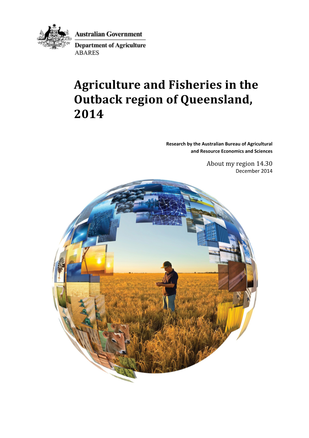 Agriculture and Fisheries in the Outback Region of Queensland, 2014 ABARES