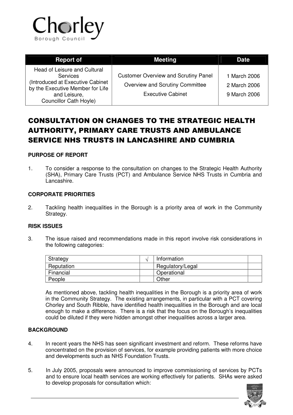 Consultation on Changes to the Strategic Health Authority, Primary Care Trusts and Ambulance Service Nhs Trusts in Lancashire and Cumbria