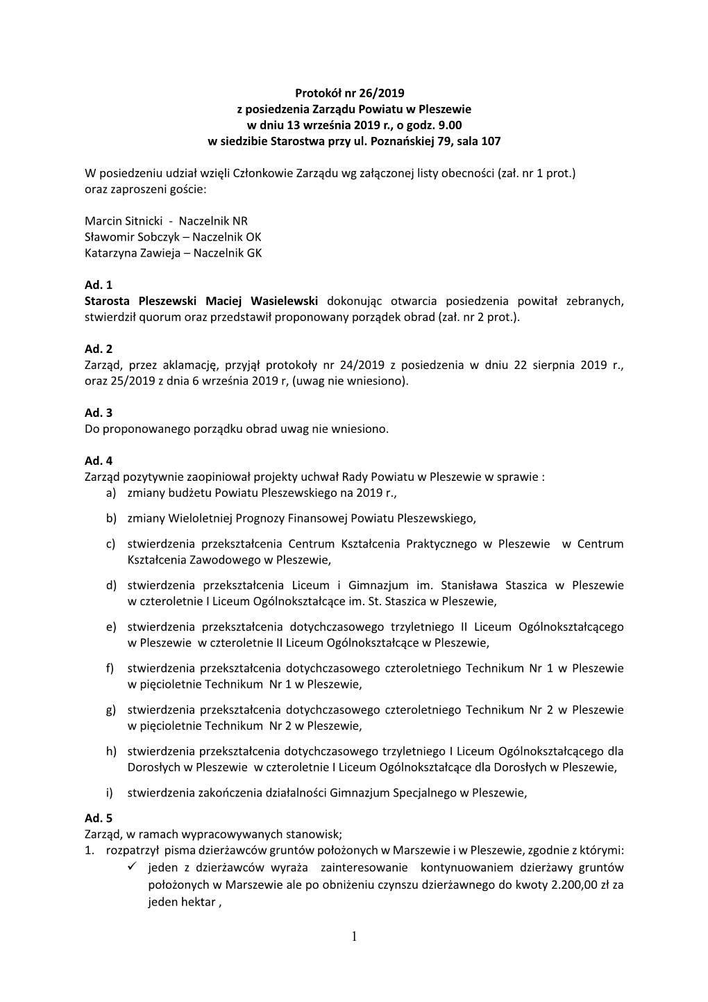 Protokół Nr 26/2019 Z Posiedzenia Zarządu Powiatu W Pleszewie W Dniu 13 Września 2019 R., O Godz