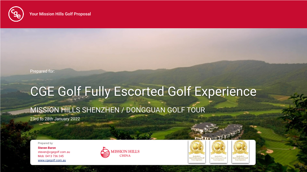 CGE Golf Fully Escorted Golf Experience MISSION HILLS SHENZHEN / DONGGUAN GOLF TOUR 23Rd to 28Th January 2022