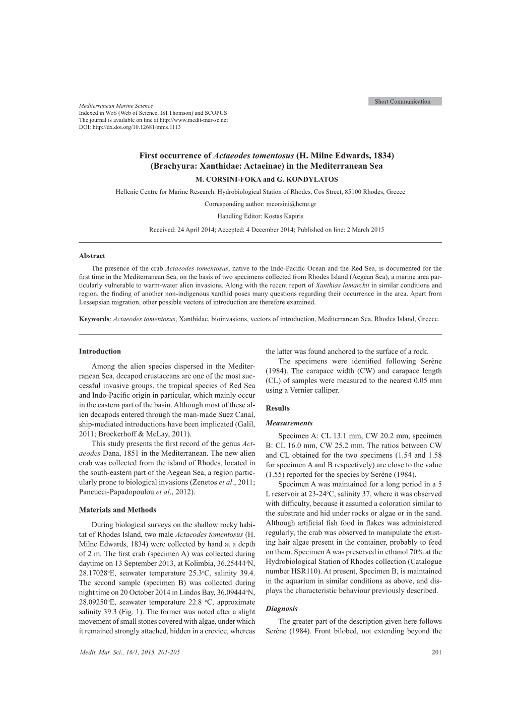 First Occurrence of Actaeodes Tomentosus (H. Milne Edwards, 1834) (Brachyura: Xanthidae: Actaeinae) in the Mediterranean Sea M