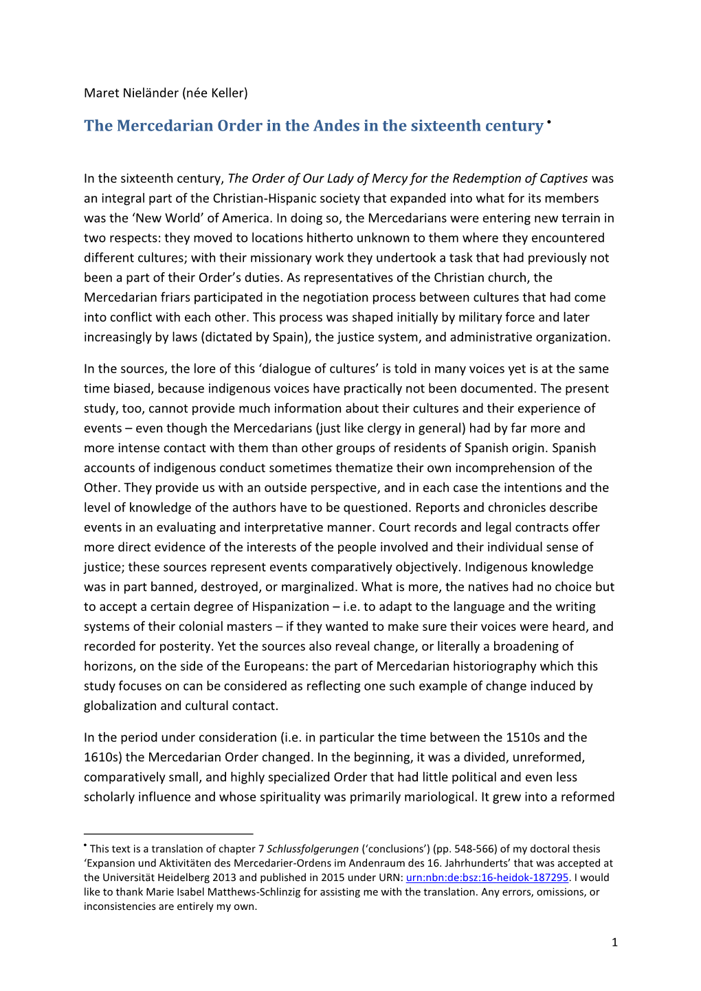 The Mercedarian Order in the Andes in the Sixteenth Century (Conclusions)