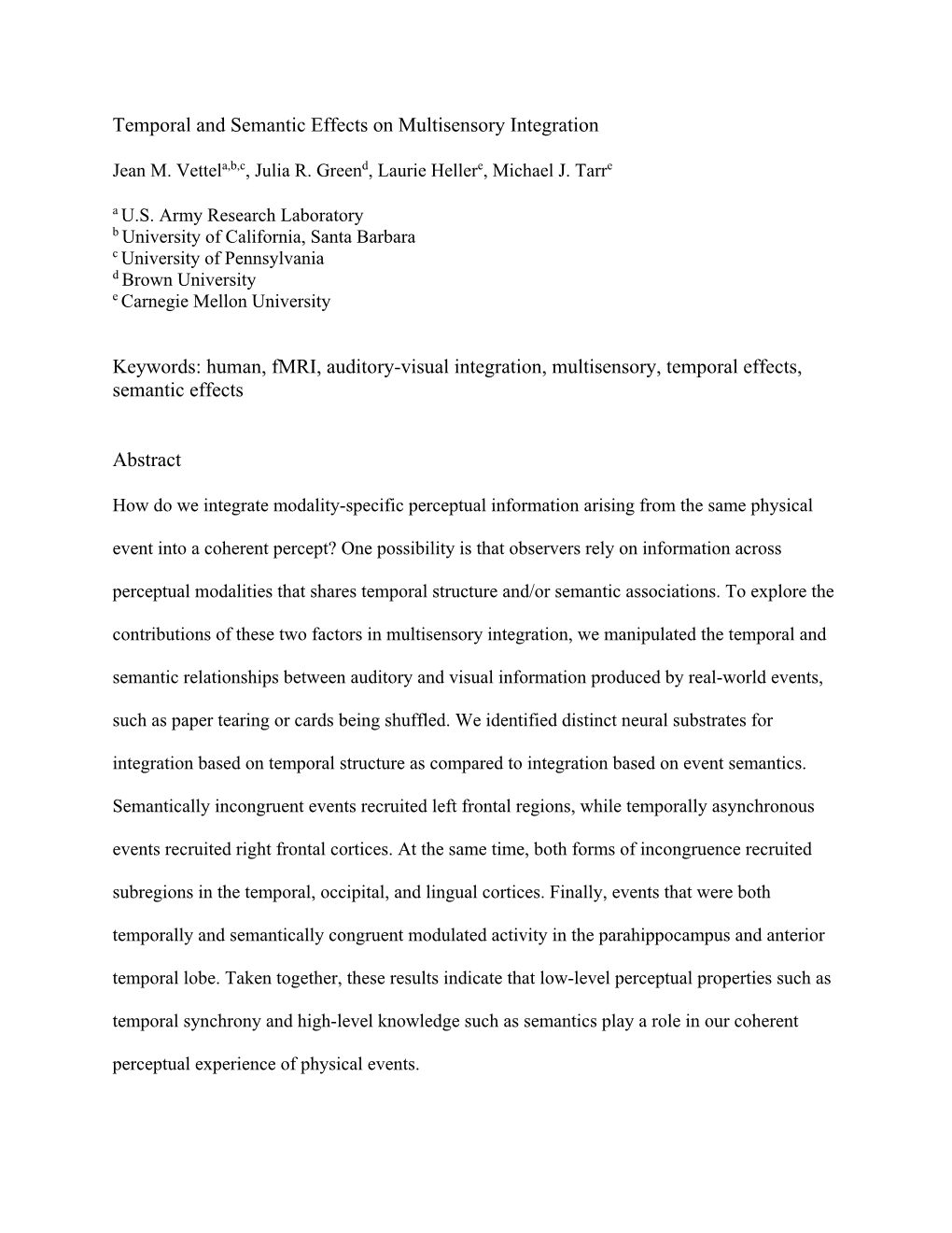 Temporal and Semantic Effects on Multisensory Integration