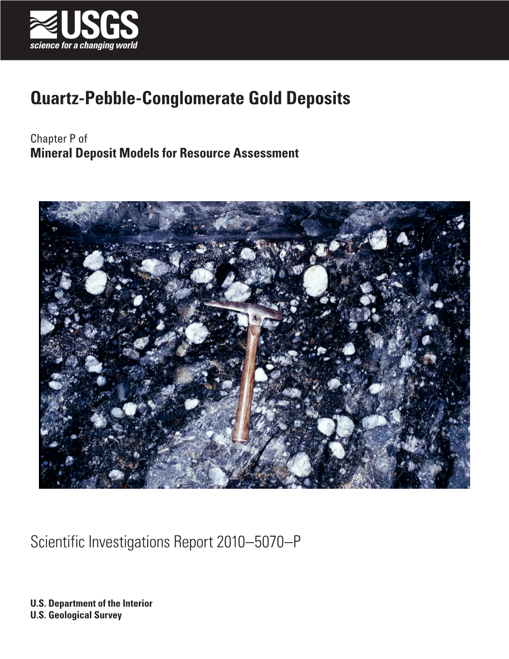 Quartz-Pebble-Conglomerate Gold Deposits