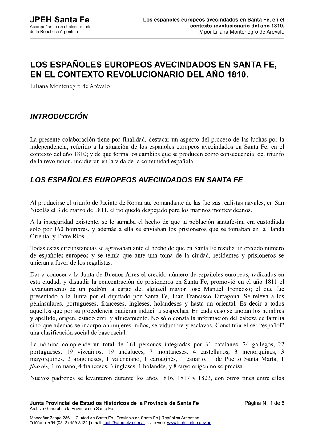 Los Españoles Europeos Avecindados En Santa Fe, En El Acompañando En El Bicentenario Contexto Revolucionario Del Año 1810