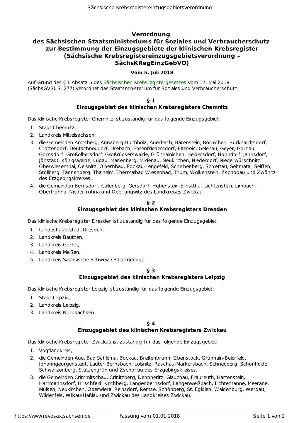 Verordnung Des Sächsischen Staatsministeriums Für Soziales Und Verbraucherschutz Zur Bestimmung Der Einzugsgebiete Der Klinisc