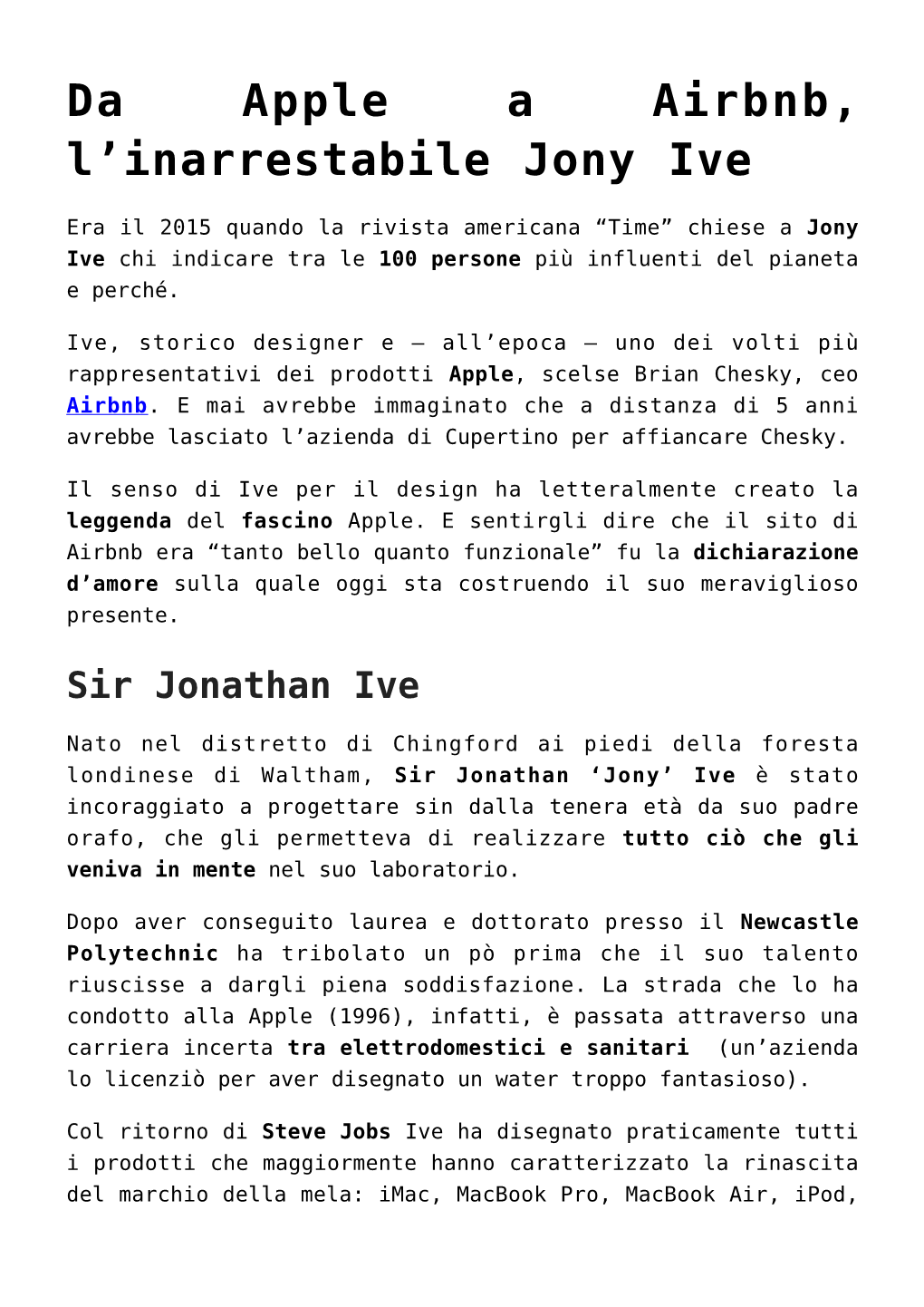 Inarrestabile Jony Ive