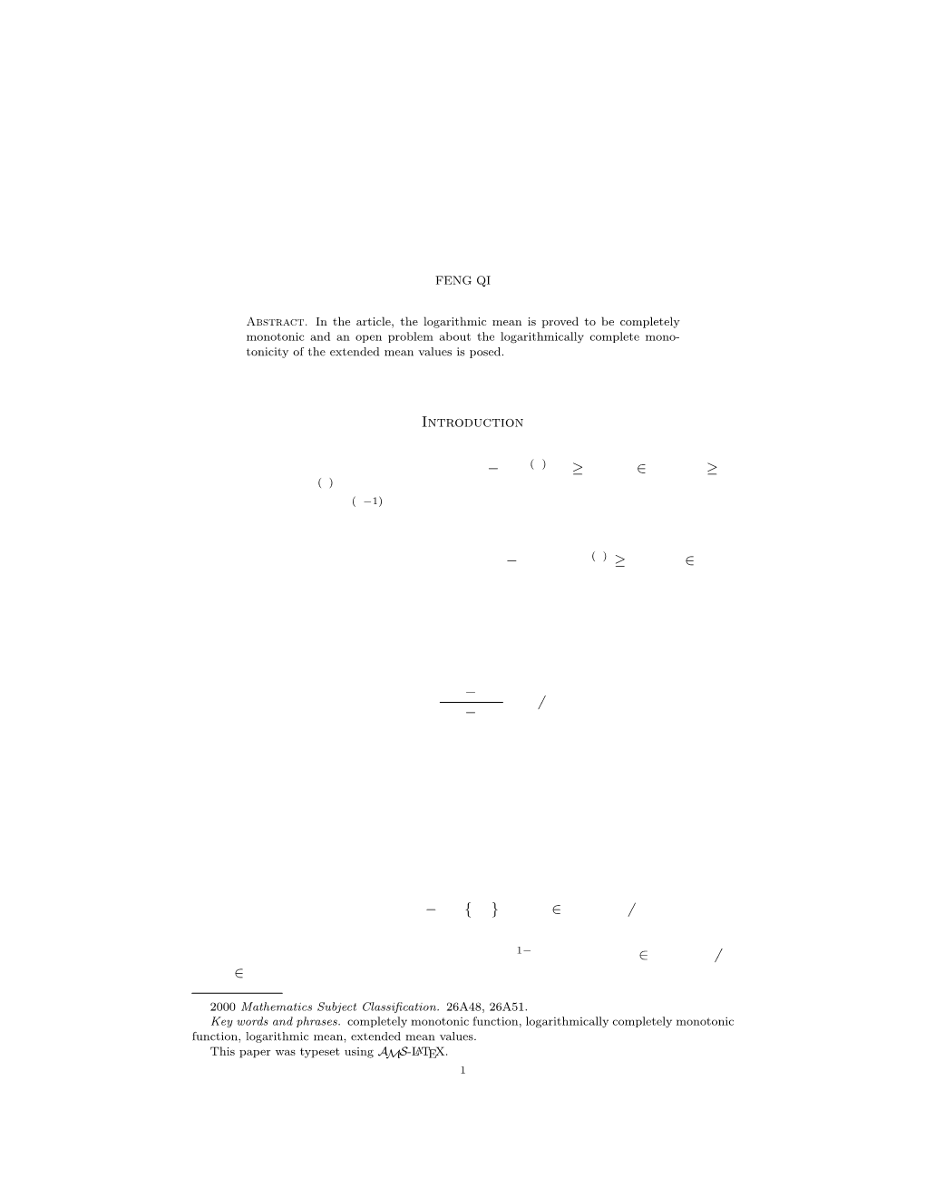 COMPLETE MONOTONICITY of LOGARITHMIC MEAN 1. Introduction Recall