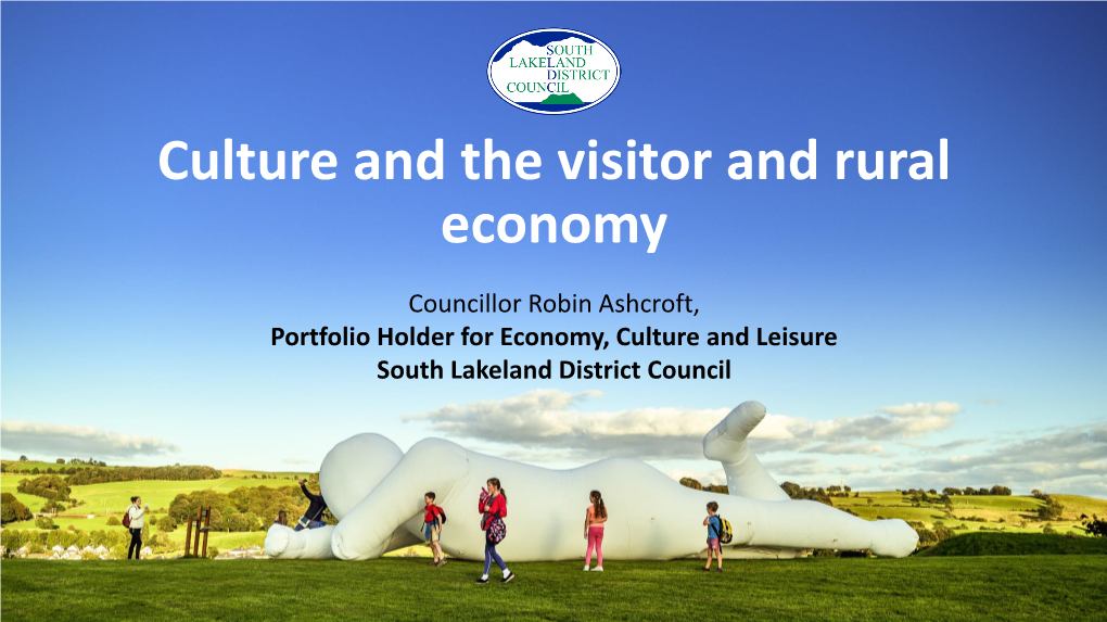 Culture and the Visitor and Rural Economy