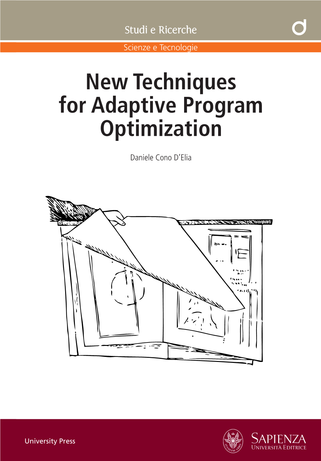 New Techniques for Adaptive Program Optimization