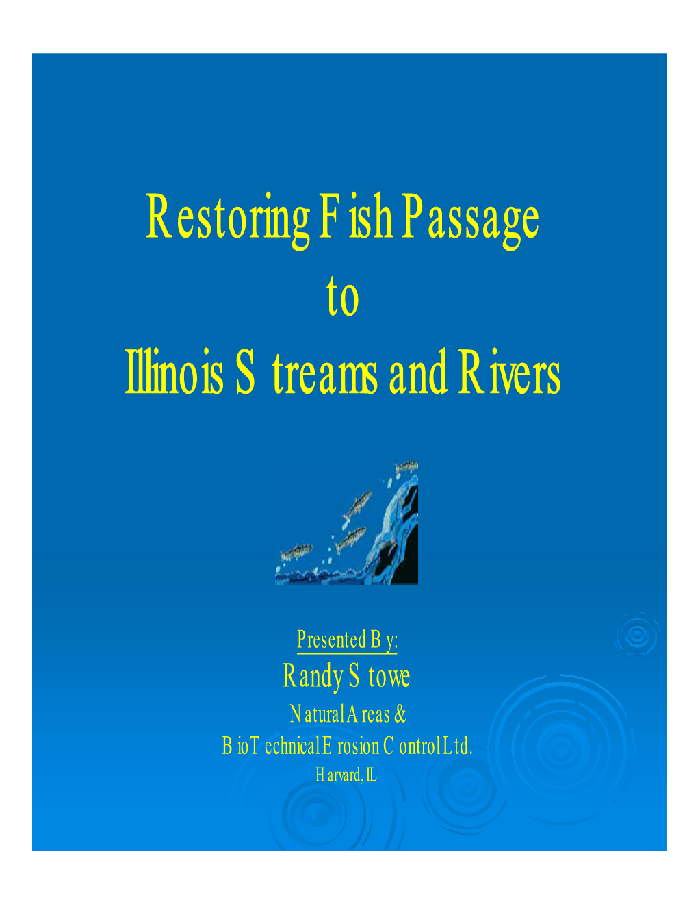 Restoring Fish Passage to Illinois Streams and Rivers