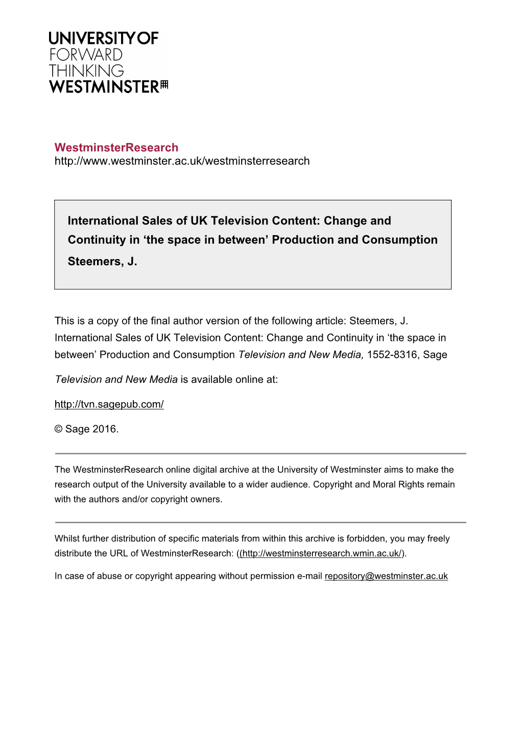 Westminsterresearch International Sales of UK Television Content: Change and Continuity in 'The Space in Between' Production