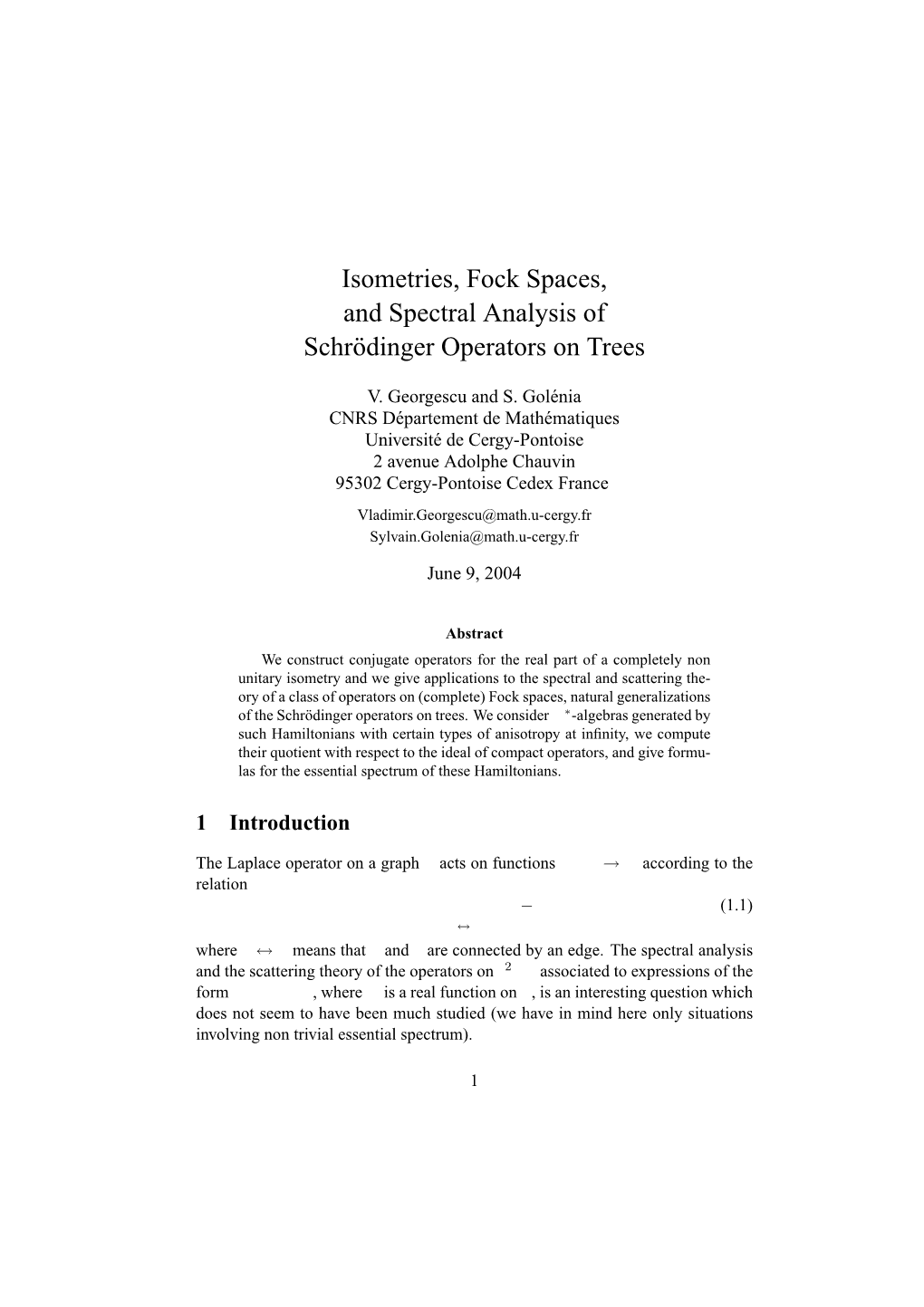 Isometries, Fock Spaces, and Spectral Analysis of Schr¨Odinger Operators on Trees