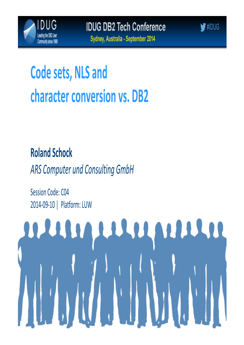 Code Sets, NLS and Character Conversion Vs. DB2