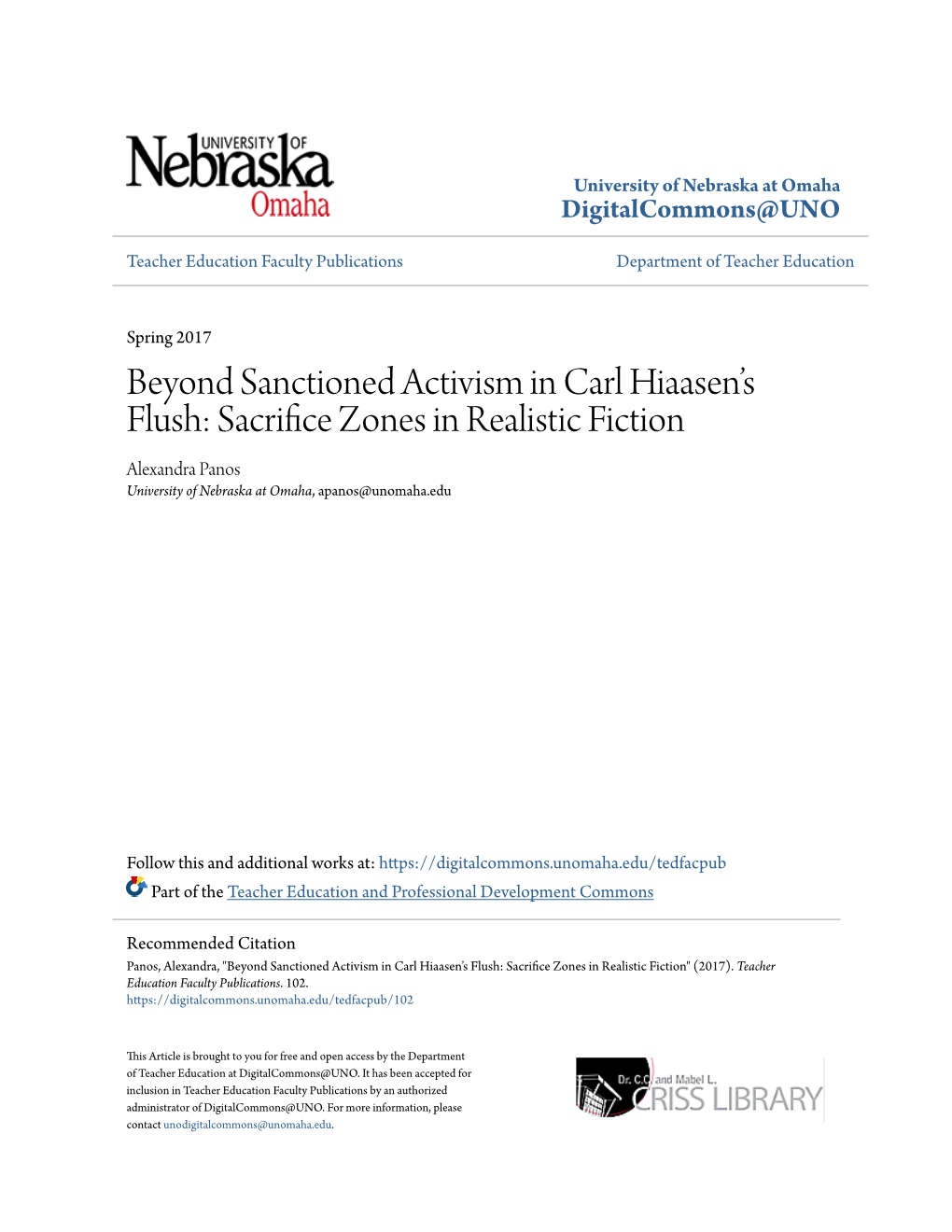 Sacrifice Zones in Realistic Fiction Alexandra Panos University of Nebraska at Omaha, Apanos@Unomaha.Edu