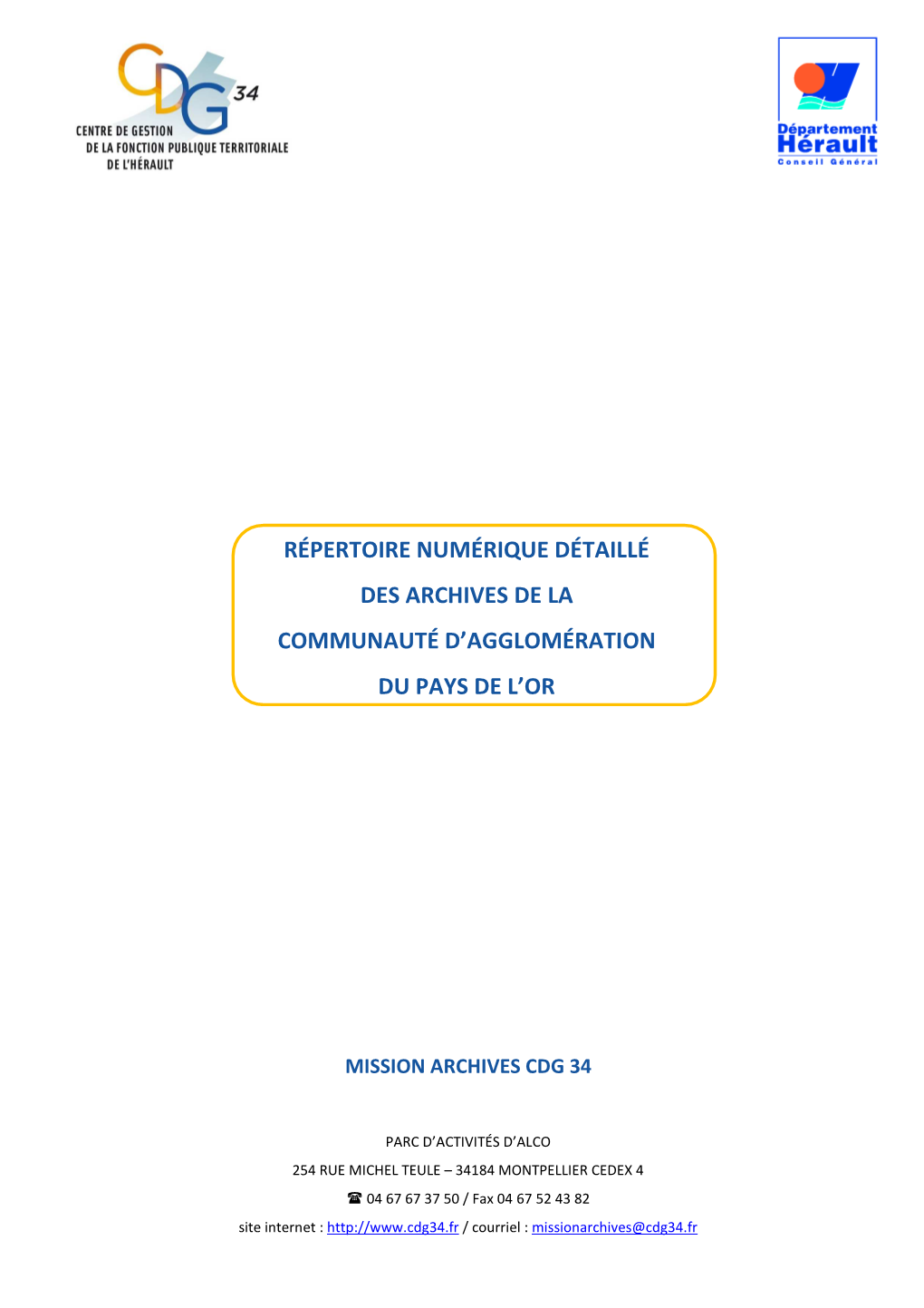 Répertoire Numérique Détaillé Des Archives De La Communauté D’Agglomération Du Pays De L’Or