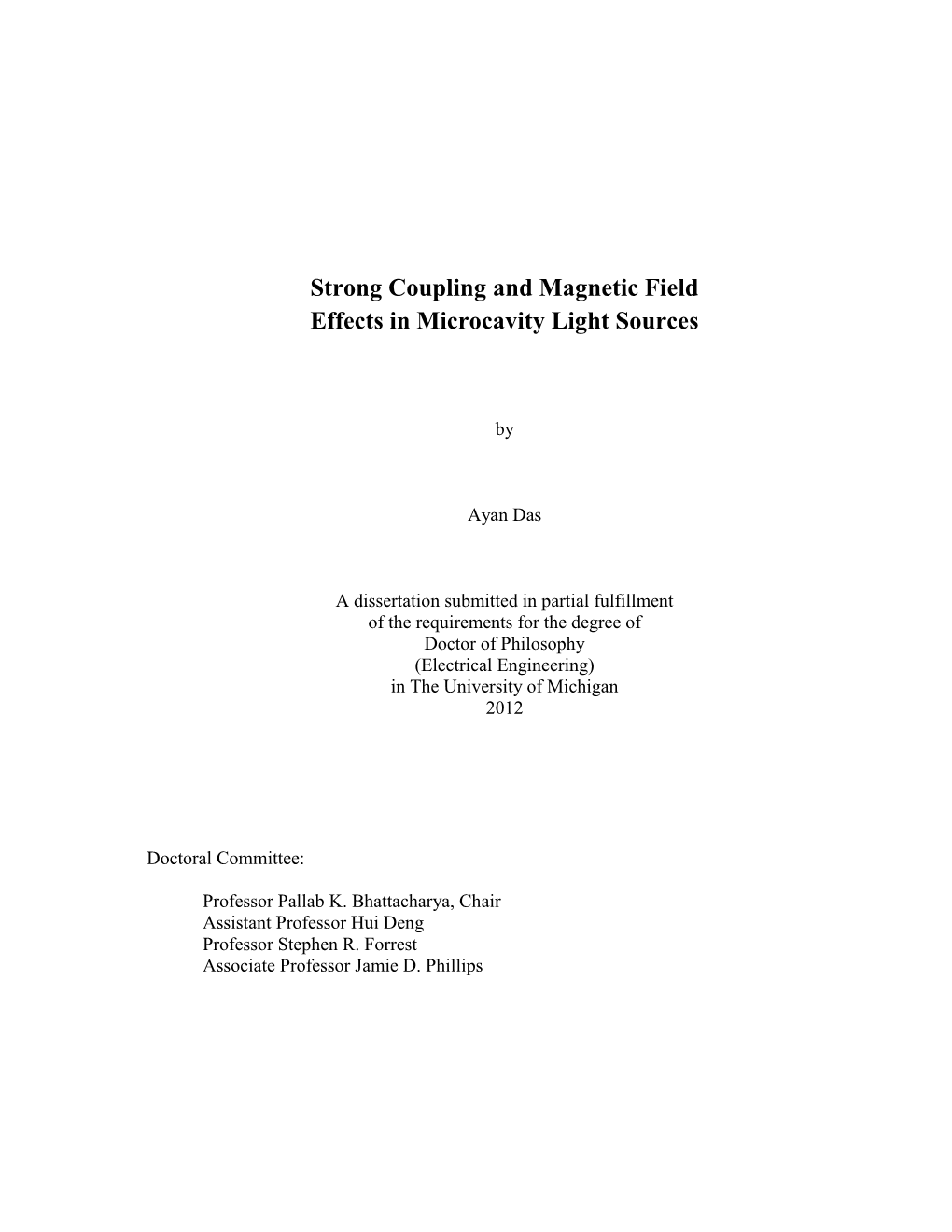 Strong Coupling and Magnetic Field Effects in Microcavity Light Sources