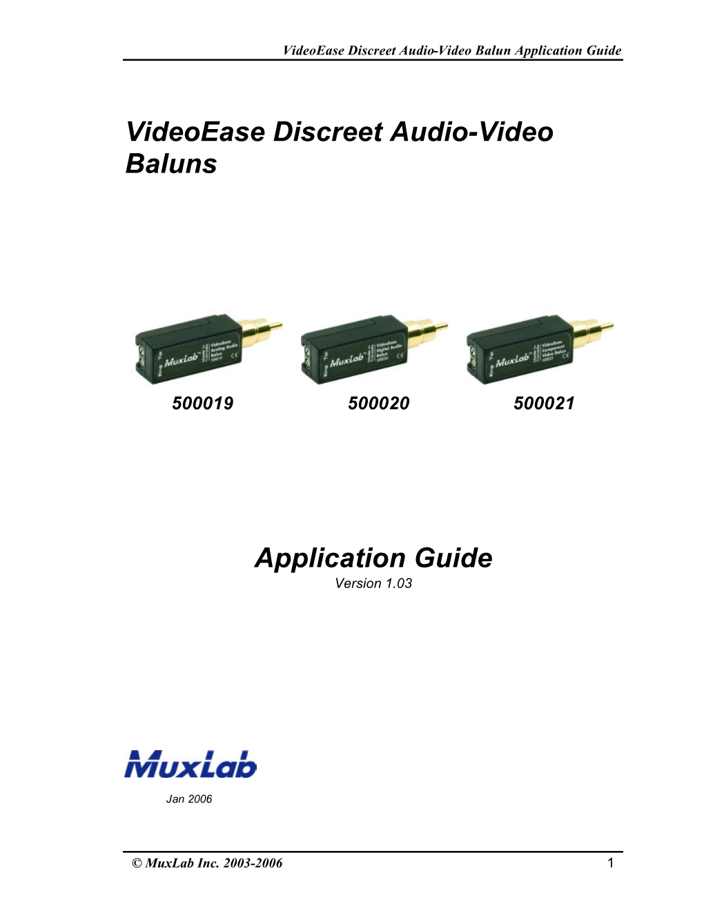 Videoease Discreet Balun Application Guide