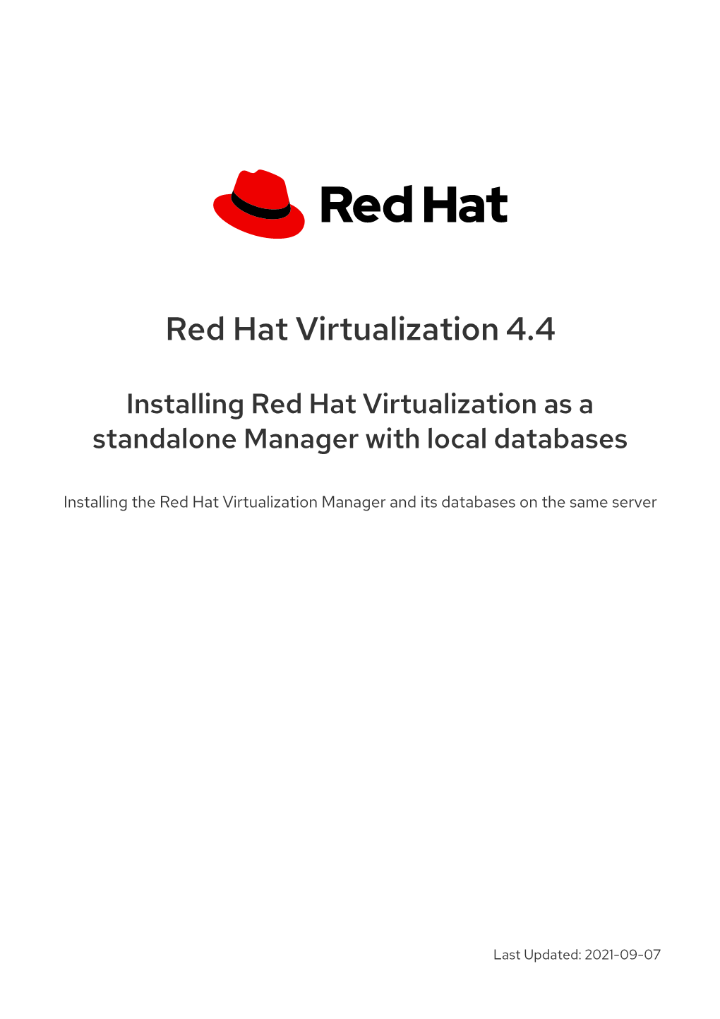 Red Hat Virtualization 4.4 Installing Red Hat Virtualization As a Standalone Manager with Local Databases