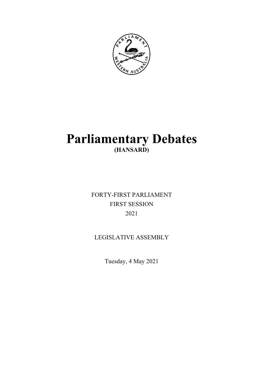 Parliamentary Debates (HANSARD)