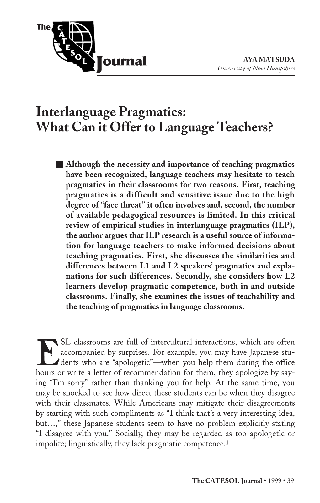 Interlanguage Pragmatics: What Can It Offer to Language Teachers?