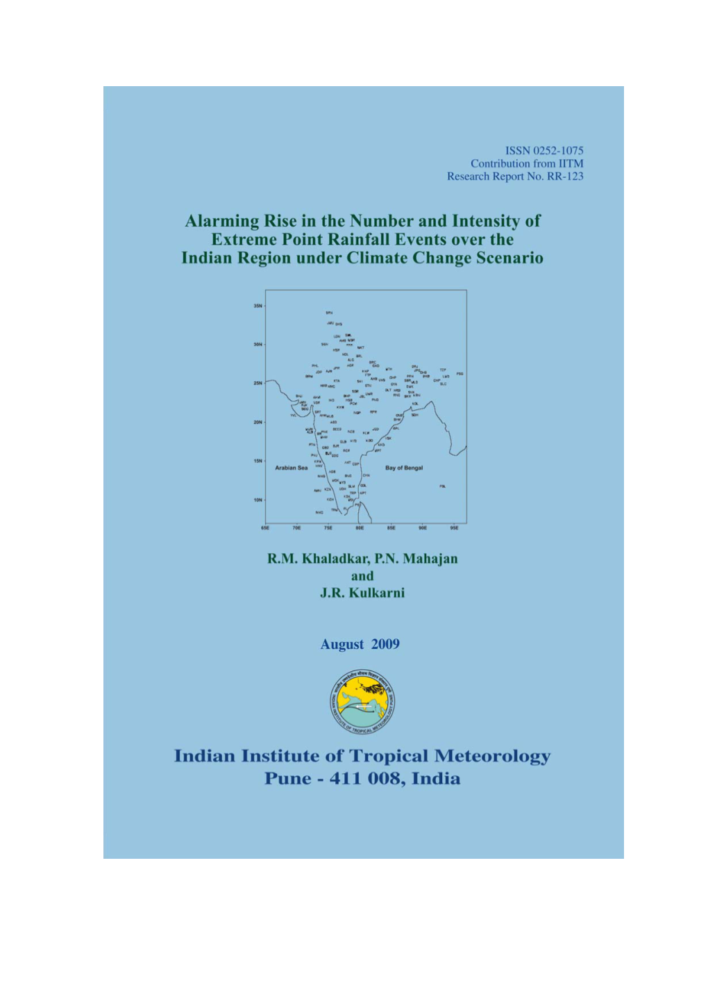 Alarming Rise in the Number and Intensity of Extreme Point Rainfall Events Over the Indian Region Under Climate Change Scenario