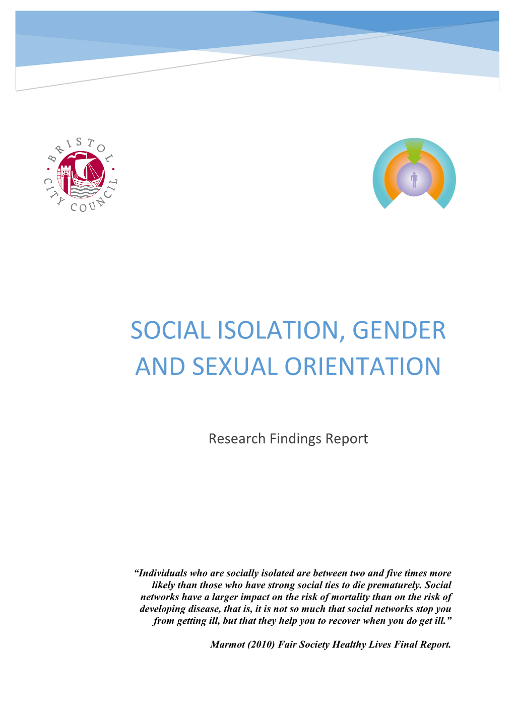 Social Isolation, Gender and Sexual Orientation