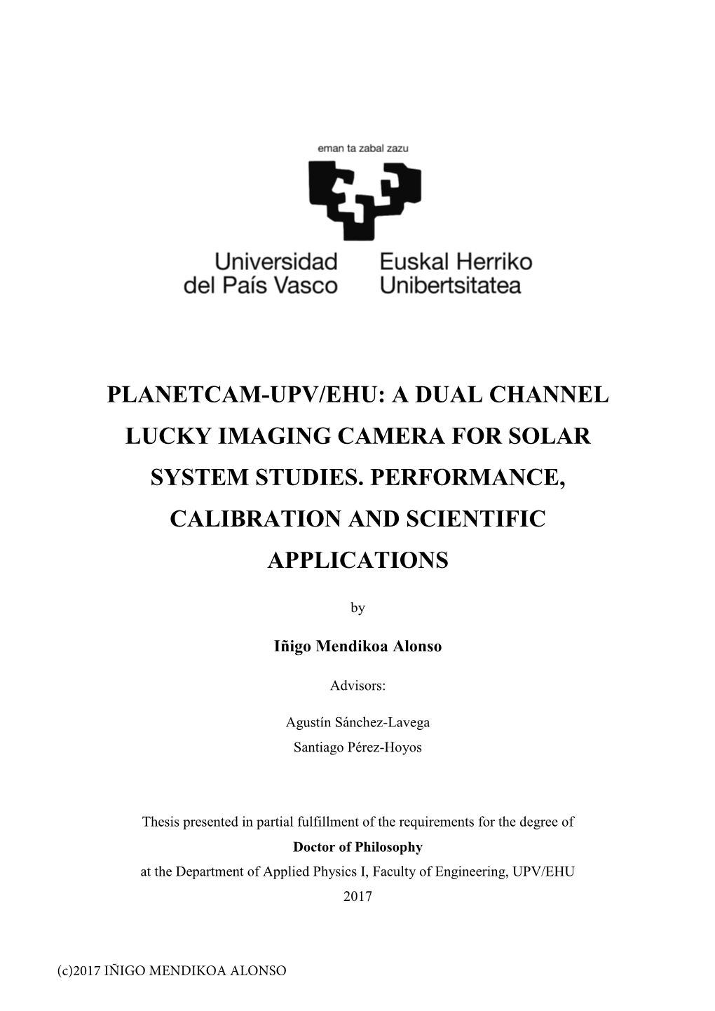 A Dual Channel Lucky Imaging Camera for Solar System Studies. Performance, Calibration and Scientific Applications