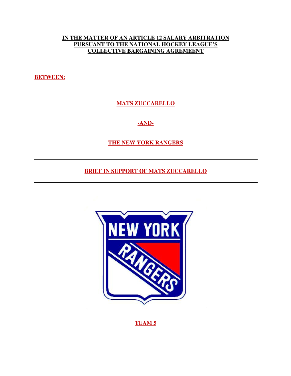 In the Matter of an Article 12 Salary Arbitration Pursuant to the National Hockey League's Collective Bargaining Agremeent B