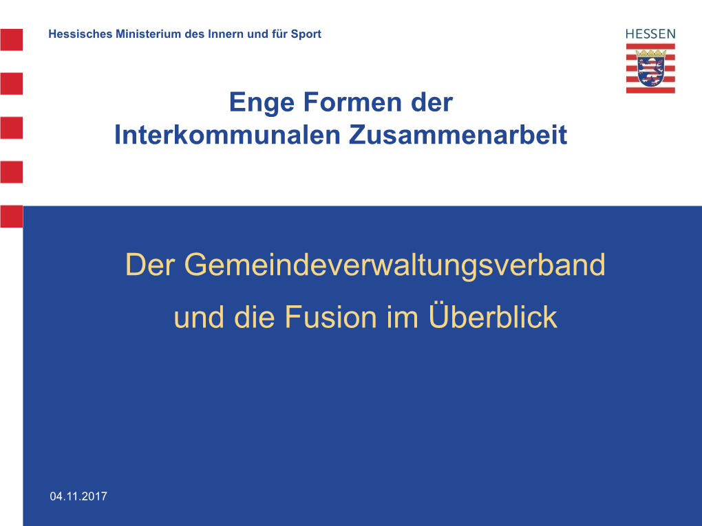 Der Gemeindeverwaltungsverband Und Die Fusion Im Überblick