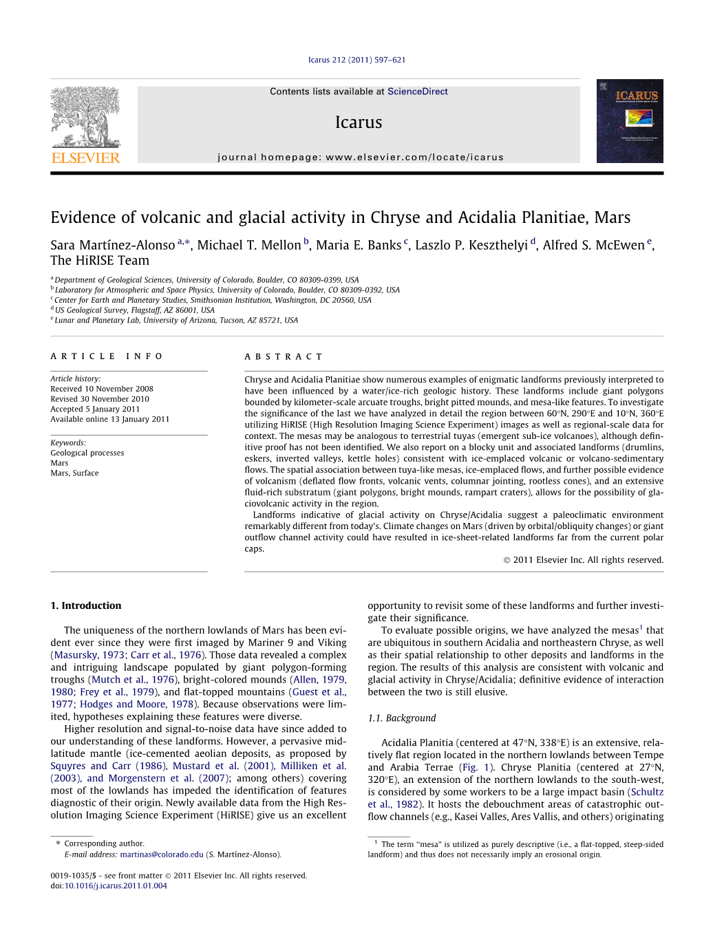 Evidence of Volcanic and Glacial Activity in Chryse and Acidalia Planitiae, Mars ⇑ Sara Martínez-Alonso A, , Michael T