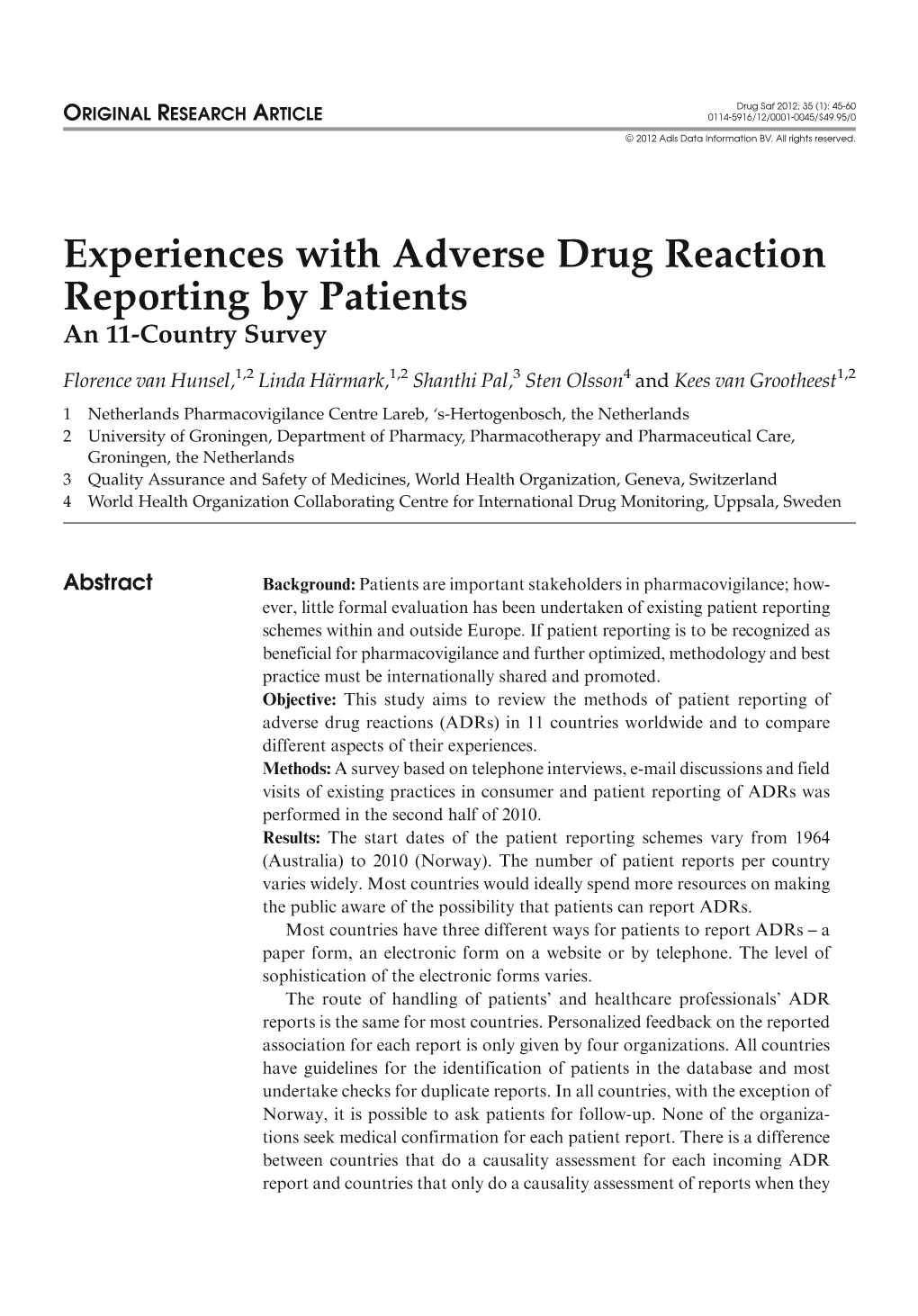 Experiences with Adverse Drug Reaction Reporting by Patients an 11-Country Survey